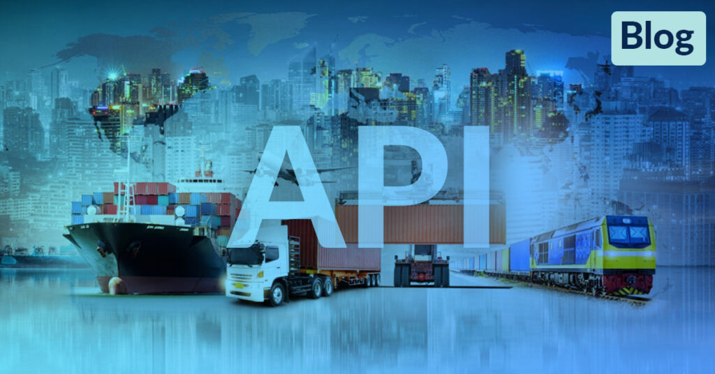 Why APIs are core to Agility for Freight Forwarders